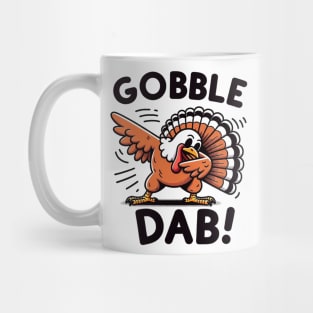 Gobble dab Mug